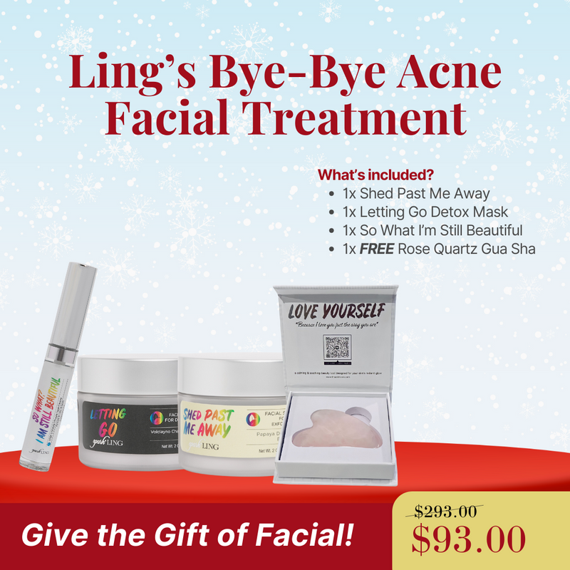 Ling’s Bye-Bye Acne Facial Treatment (+ FREE Gua Sha)